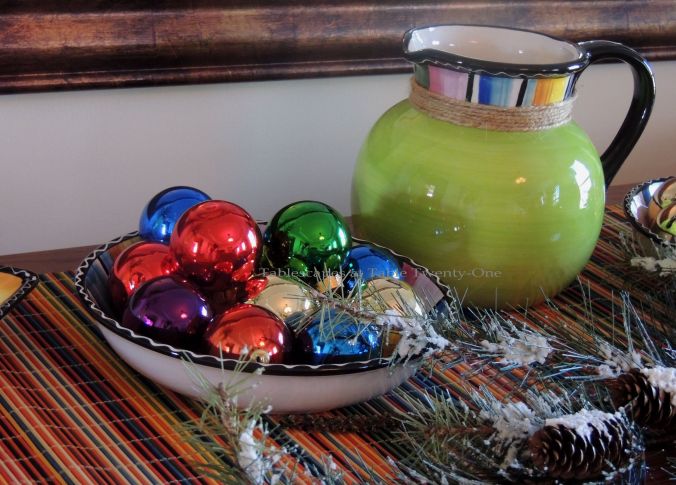 Tablescapes at Table Twenty-One – Christmas Fiesta: Glass ornaments in bowl, pitcher